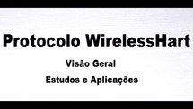 Protocolo WirelessHart, Estudo e Aplicações