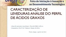 CARACTERIZAÇÃO DE LEVEDURAS: ANÁLISE DO PERFIL DE ÁCIDOS GRAXOS