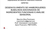 DESENVOLVIMENTO DE HAMBÚRGUERES BUBALINOS ADICIONADOS DE INGREDIENTES FUNCIONAIS E ANÁLISE SENSORIAL