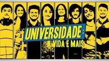 Universidade: a vida é mais #10