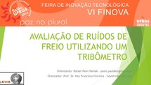 Avaliação de ruídos de freio utilizando um tribômetro