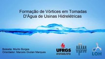 Formação de Vórtices em Tomadas D'Água de Usinas Hidrelétricas