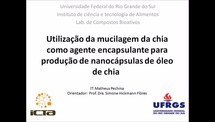 Utilização da mucilagem da chia como agente encapsulante para produção de nanocápsulas de óleo de chia