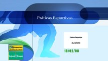 Capacitação dos Coordenadores de Núcleo do Programa Segundo Tempo (2008) - Práticas Esportivas - 1