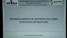 DESENVOLVIMENTO DE BIOPRODUTOS COMO ESTRATÉGIA ANTIBIOFILME