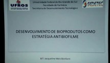 DESENVOLVIMENTO DE BIOPRODUTOS COMO ESTRATÉGIA ANTIBIOFILME