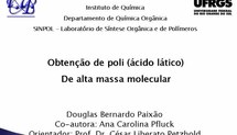 Obtenção de Poli(ácido lático) de alta massa molecular