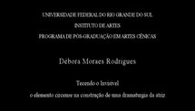 Tecendo o invisível : o elemento circense na construção de uma dramaturgia da atriz (Vídeo 2)