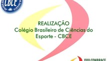 XVII Congresso Brasileiro de Ciências do Esporte e IV Congresso Internacional de Ciências do Esporte (Porto Alegre, 2011) - Painel Literário 