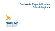 Centro de Especialidades Odontológicas