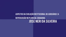 José Neri da Silveira [parte I]